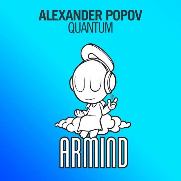 Alexander Popov - Quantum (Original Mix)